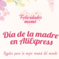 Ofertas Día de la Mamá en AliExpress