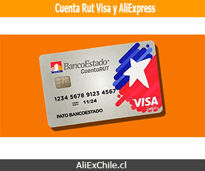 Cuenta Rut Visa débito la nueva alternativa para comprar en AliExpress desde Chile