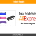 Comprar teclado flexible en AliExpress desde Chile