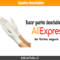 Comprar guantes desechables en AliExpress