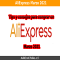 Marzo 2021: Tips y consejos para comprar en AliExpress