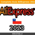AliExpress Chile 2023: Todo lo que debes saber antes de comprar