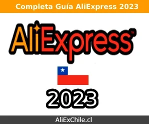 AliExpress Chile 2023: Todo lo que debes saber antes de comprar