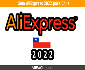 AliExpress Chile 2022: Todo lo que debes saber antes de comprar