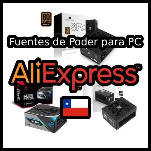 Fuente de Poder para PC en AliExpress Chile