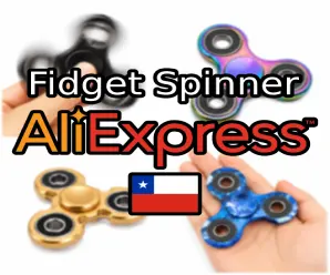 Fidget Spinner en AliExpress Chile: Guía para Comprar